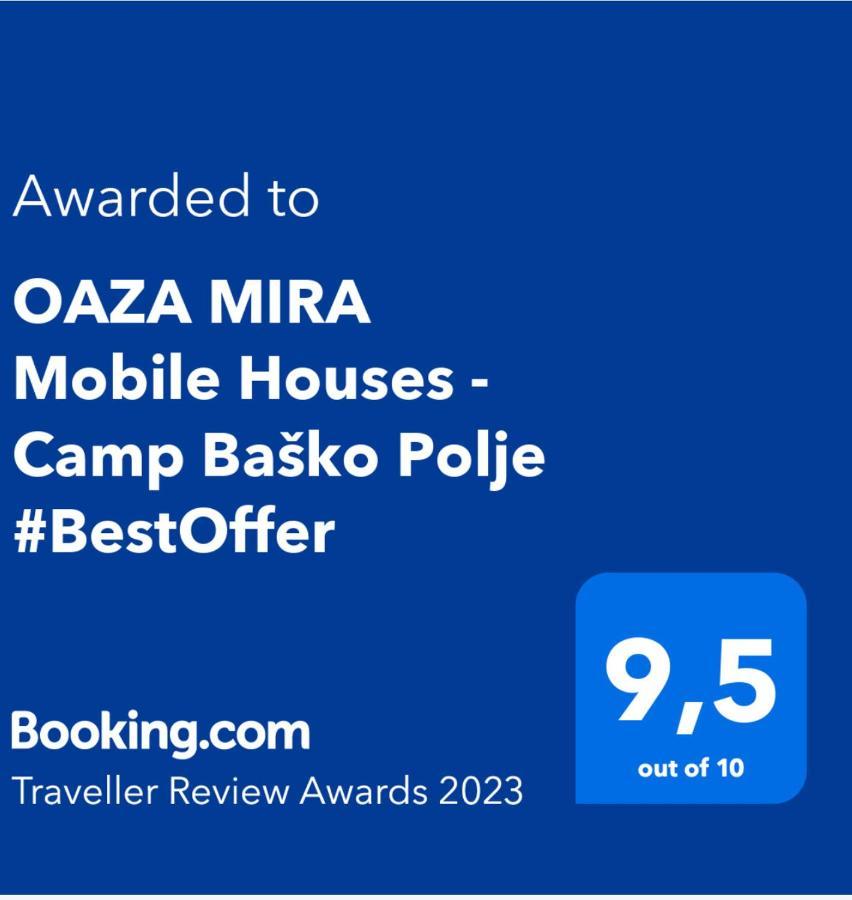 巴什卡沃达 Oaza Mira 2 Mobile House - Camp Basko Polje酒店 外观 照片
